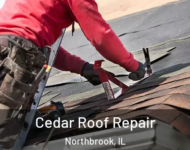  Cedar Roof Repair Northbrook, IL