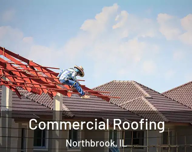  Commercial Roofing Northbrook, IL
