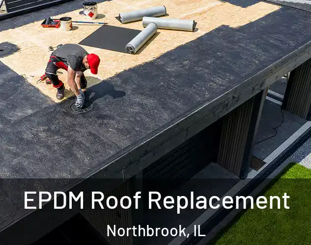  EPDM Roof Replacement Northbrook, IL