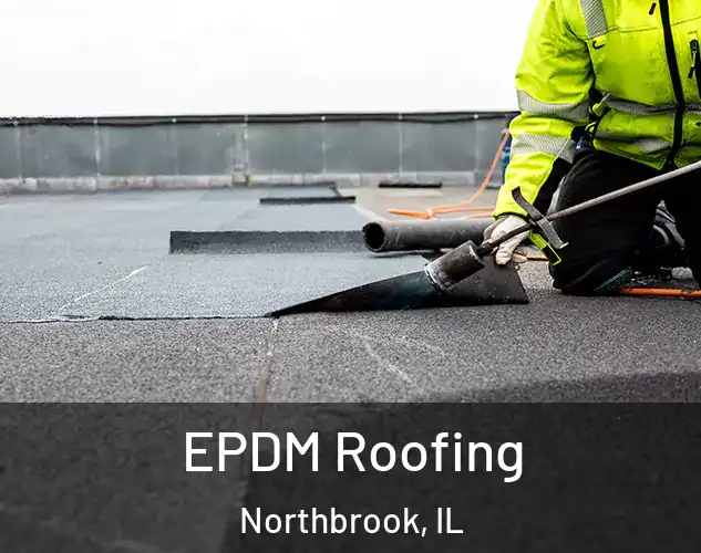  EPDM Roofing Northbrook, IL